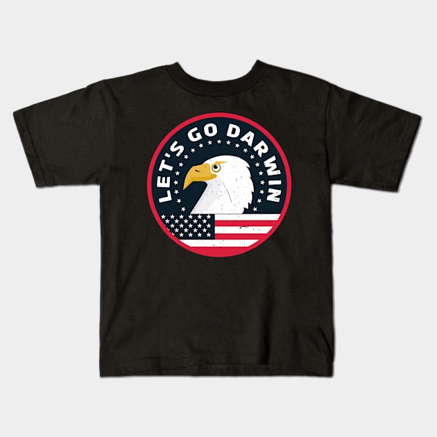 Let's Go Darwin Funny Political USA Flag Eagle Kids T-Shirt by Souben